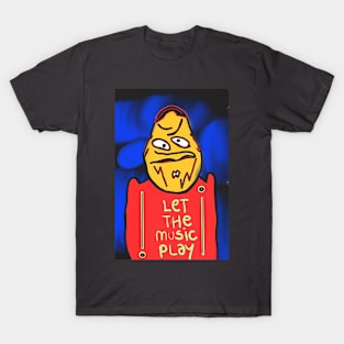 Let The Music Play T-Shirt